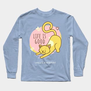 Life is good Long Sleeve T-Shirt